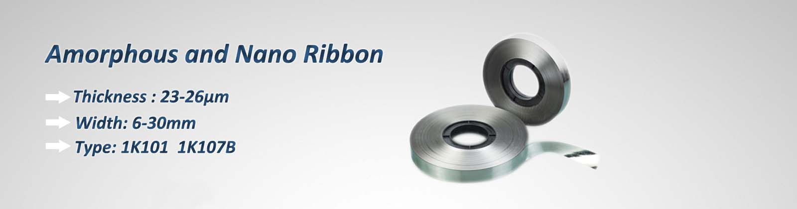 Nano & Amorphous Ribbon